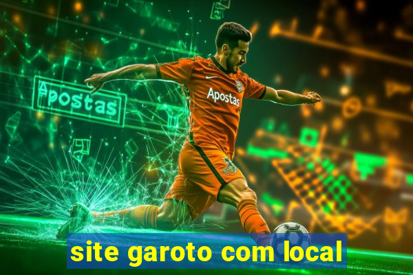 site garoto com local